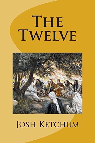The Twelve A Bible Class Study Guide