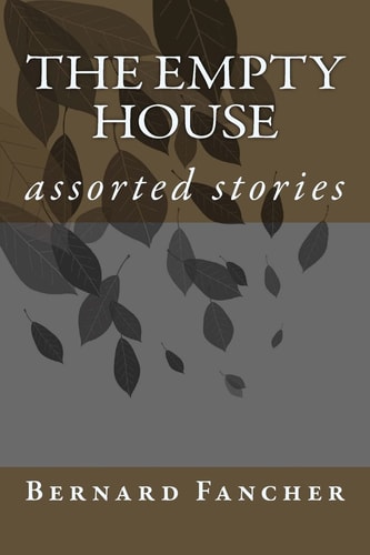 The Empty House Assorted Stories