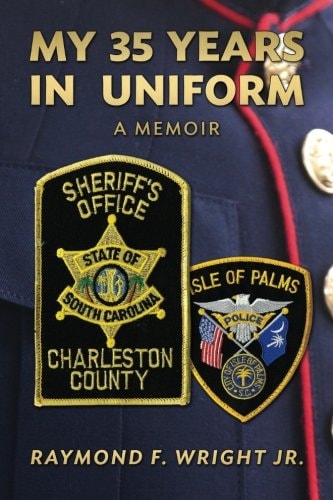 My 35 Years in Uniform a Memoir