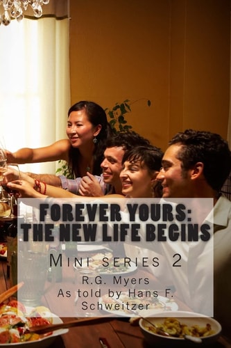 Forever Yours The New Life Begins