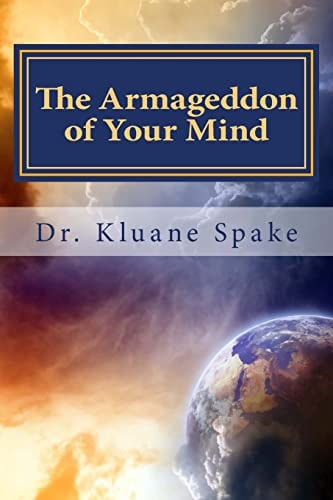 The Armageddon of Your Mind Your Journey to Being Whole and Holy