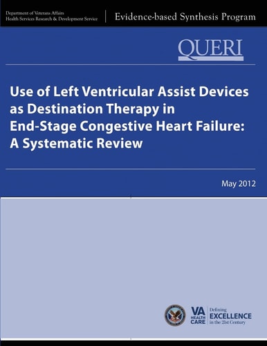 Use of Left Ventricular Assist Devices as Destination Therapy in End-Stage Congestive Heart Failure A Systematic Review
