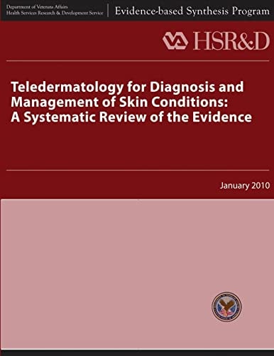 Teledermatology for Diagnosis and Management of Skin Conditions A Systematic Review of Evidence