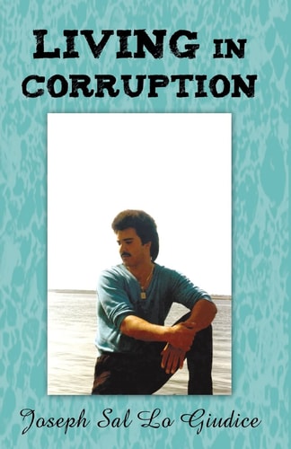 Living in Corruption