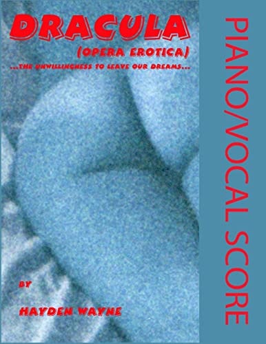Dracula (opera Erotica) Piano/Vocal Score