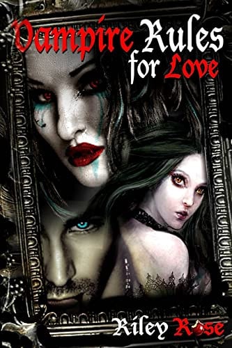 Vampire Rules for Love Birds Do It... Bees Do It... But Vampires Need Rules to Do It...