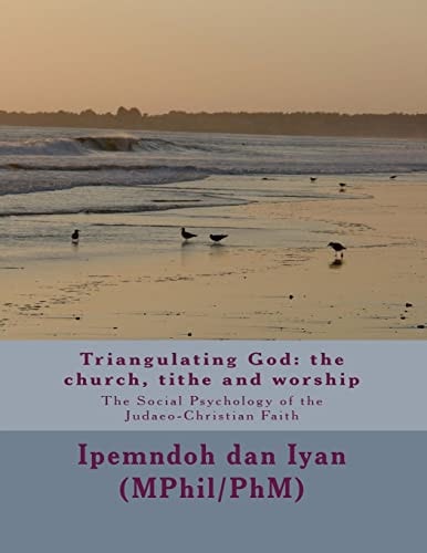 Triangulating God The Church, Tithe and Worship