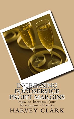 Increasing Foodservice Profit Margins Ideas to Make Your Restaurant More Profitable