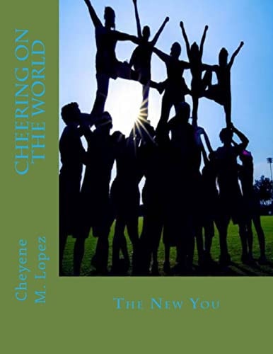 Cheering On The World The New You