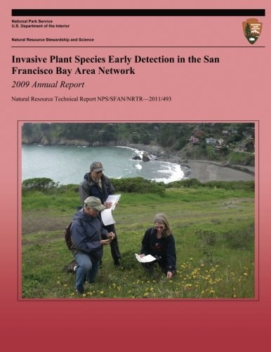 Invasive Plant Species Early Detection in the San Francisco Bay Area Network
