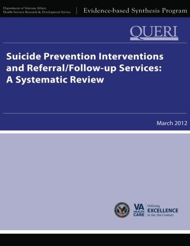Suicide Prevention Interventions and Referral/Follow-up Services A Systematic Review
