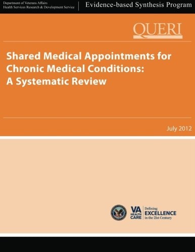 Shared Medical Appointments for Chronic Medical Conditions A Systematic Review