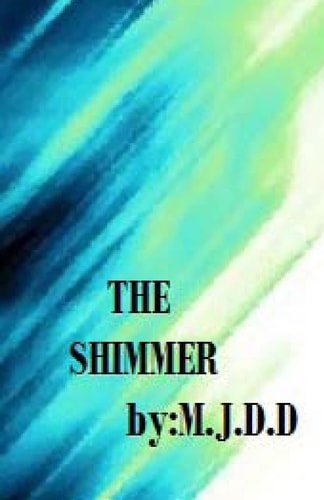The Shimmer