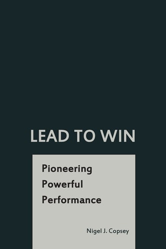 Lead To Win Pioneering Powerful Performance