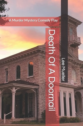 Death Of A Doornail A Murder Mystery Comedy Play