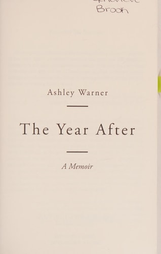 The Year After A Memoir