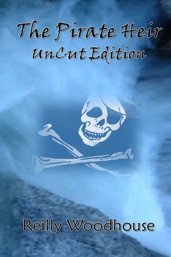 The Pirate Heir UnCut Edition