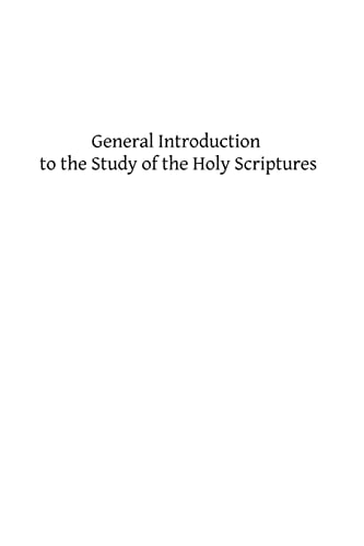 General Introduction to the Study of the Holy Scriptures
