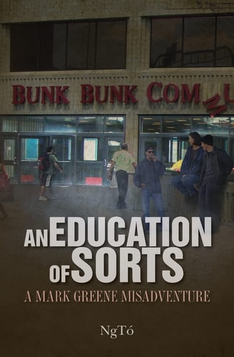 An Education of Sorts A Mark Greene Misadventure
