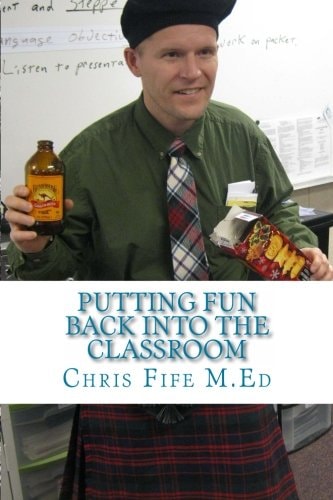 Putting Fun Back Into the Classroom