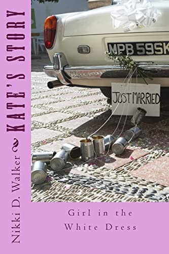 Kate's Story Girl in the White Dress Series