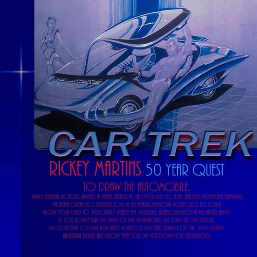 Car Trek Rickey Martins 50 Year Quest to Draw Futuristic Cars. Allow Your Child to Witness the Incredible Transformation in the Artists Ability As You Flip the Pages of This Inspirational Book!
