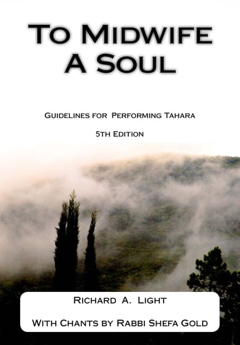 To Midwife a Soul Guidelines for Performing Tahara
