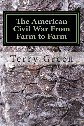 The American Civil War From Farm to Farm Color Compact Version