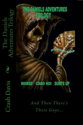 The Daniels Adventure Trilogy