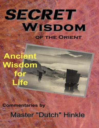 Secret Wisdom of the Orient Ancient Wisdom for Life