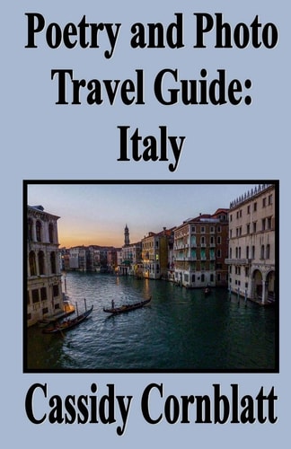 Poetry and Photo Travel Guide Italy