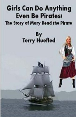 Girls Can Do Anything Even Be Pirates