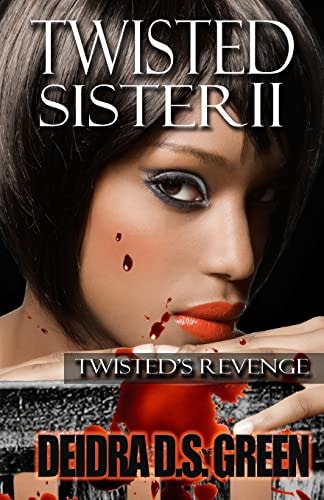 Twisted Sister II Twisted's Revenge
