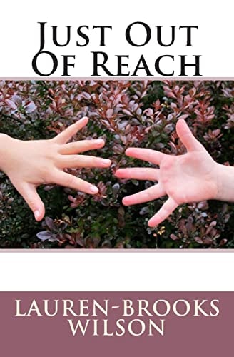 Just Out Of Reach