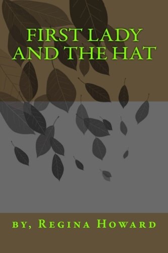First Lady and The Hat