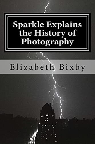 Sparkle Explains the History of Photography