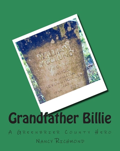 Grandfather Billie A Greenbrier County Hero