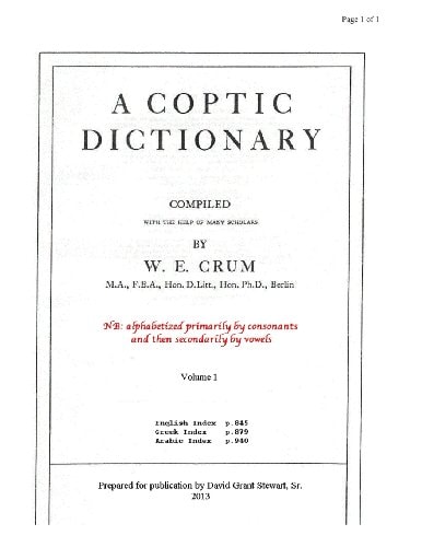 A Coptic Dictionary, Volume 1 The World's Best Coptic Dictionary