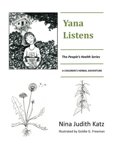 Yana Listens A Children's Herbal Adventure Story