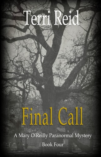 Final Call A Mary O'Reilly Paranormal Mystery