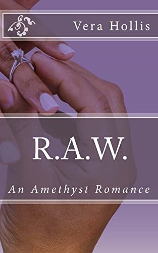 R. A. W. An Amethyst Romances