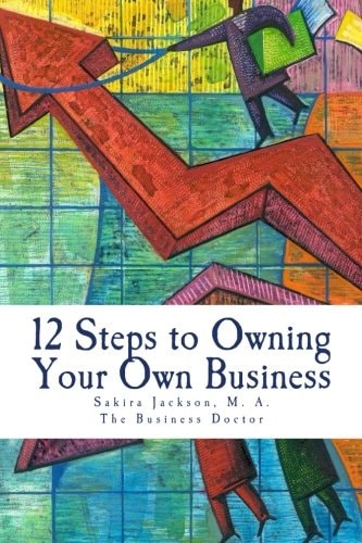 12 Steps to Owning Your Own Business
