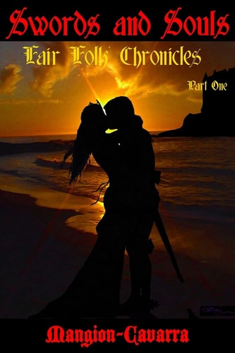 Swords and Souls 'Fair Folk' Chronicles Part One