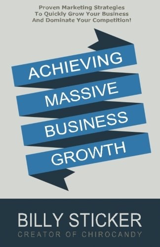 Achieving Massive Business Growth Proven Marketing Strategies To Quickly Grow Your Business And Dominate Your Competition