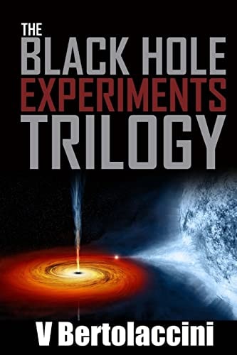 The Black Hole Experiments Trilogy