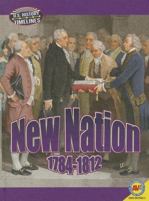 New Nation: 1784-1812