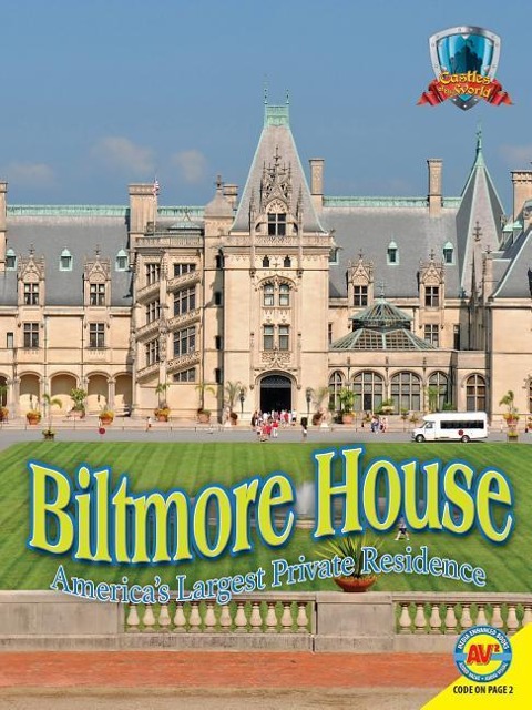 Biltmore House: Americas Largest Private Residence