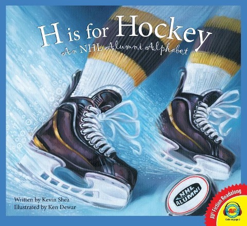 H Is for Hockey: A NHL Alumni Alphabet
