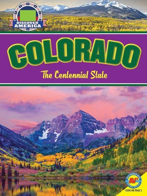 Colorado: The Centennial State