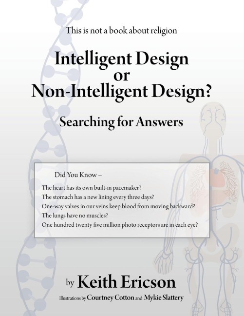 Intelligent Design or Non-Intelligent Design?: Searching for Answers